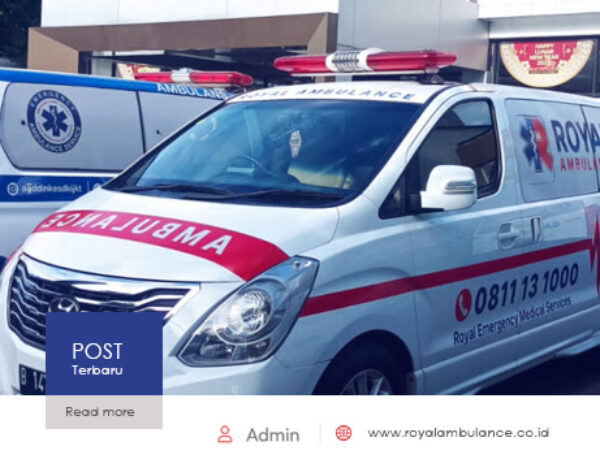 jasa ambulance jakarta - royal ambulance - artikel 1